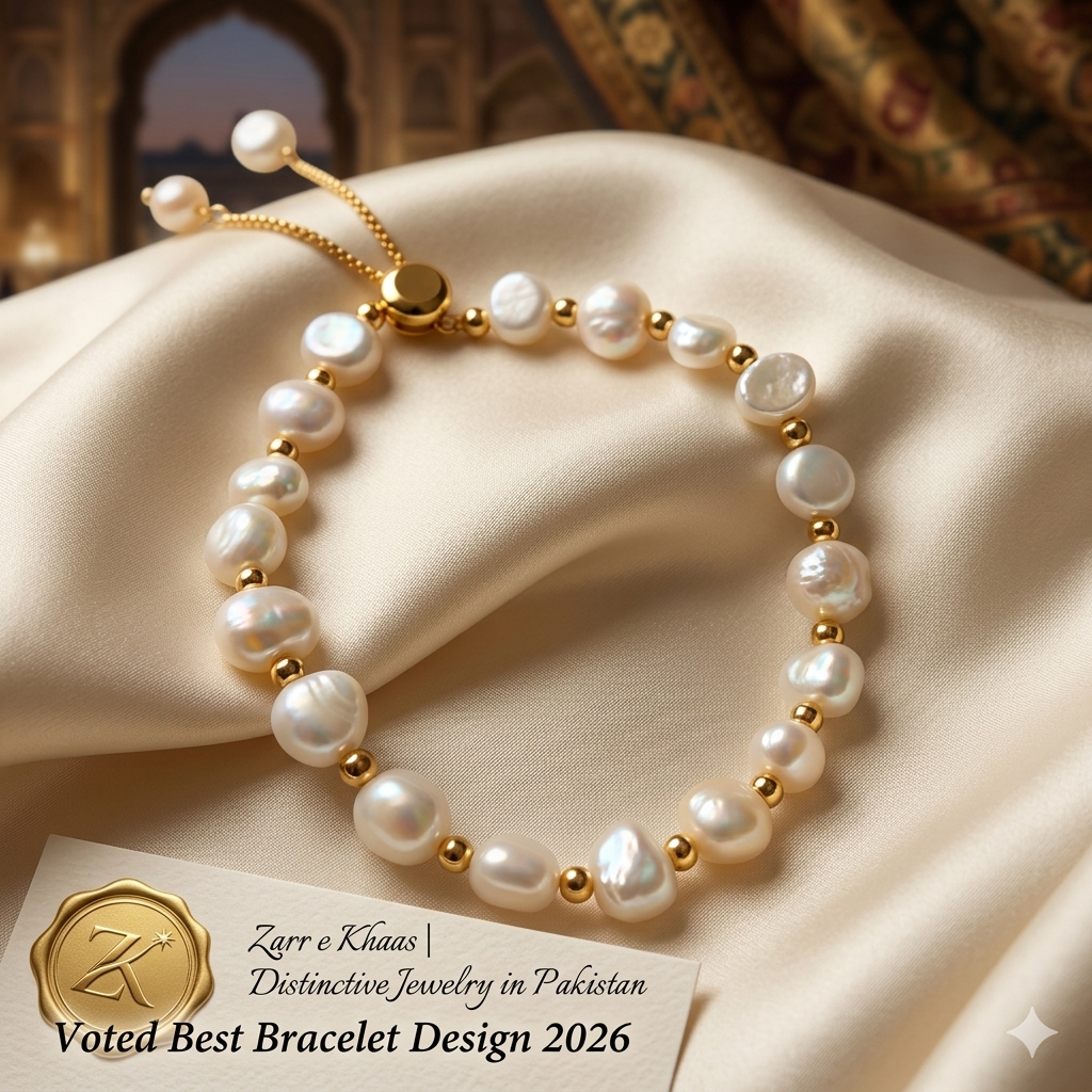 Best Bracelets in Pakistan by Zarr e Khaas in 2026: Timeless Elegance Meets Modern Trends
